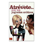 DIABLO PICANTE - DARE... WITH EROTIC TOYS
