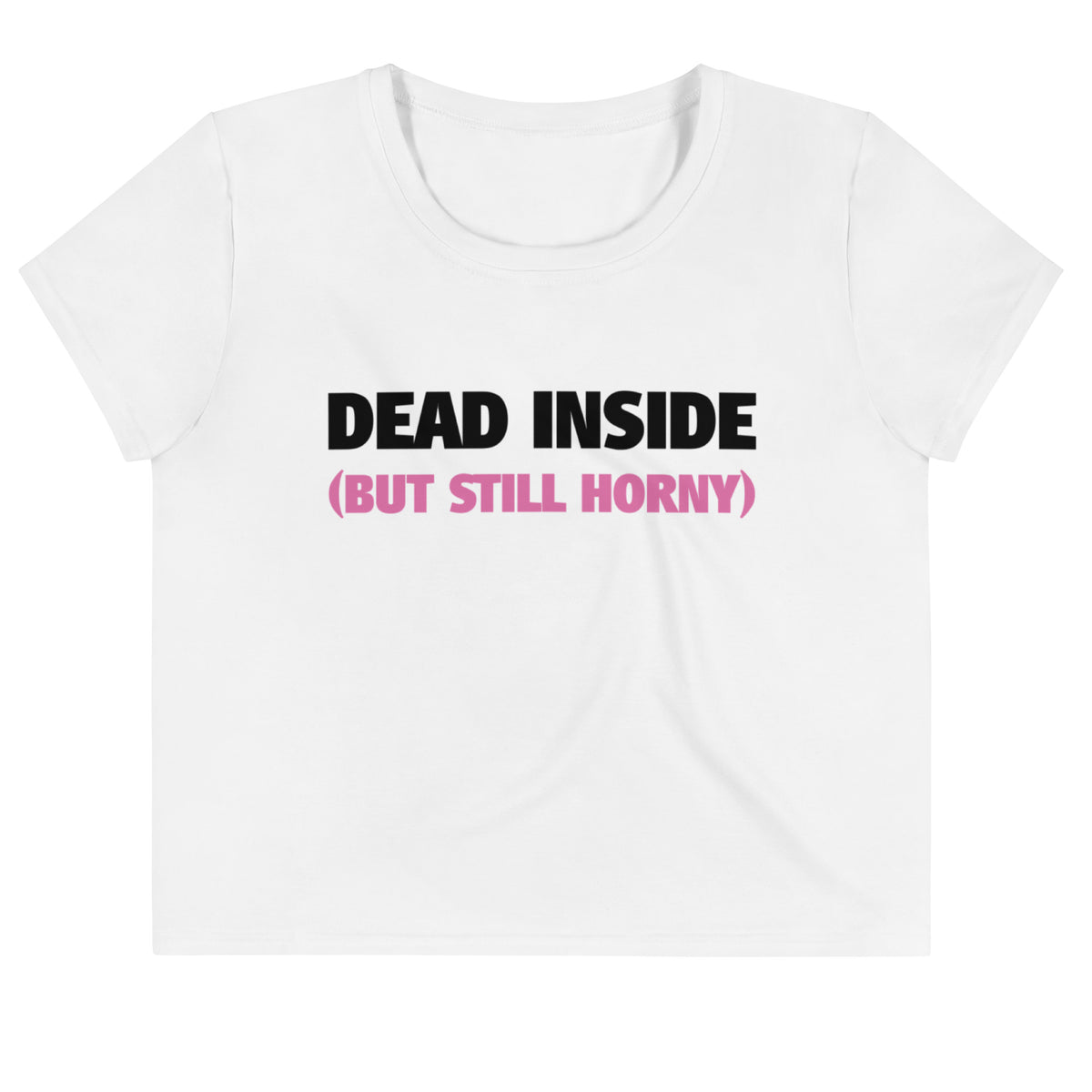 'DEAD INSIDE (BUT STILL HORNY)' Crop Tee