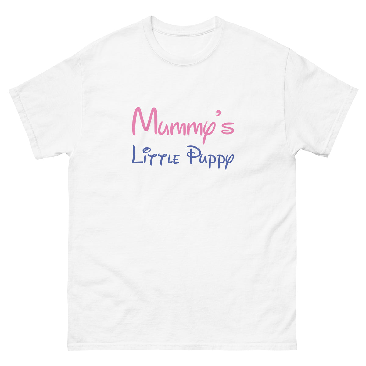 Mummy's Little Puppy - Men's classic tee