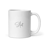 'Slut' (Signature Edition) - White glossy mug