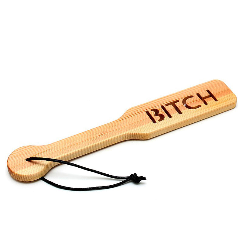 Wooden 'Bitch' Paddle